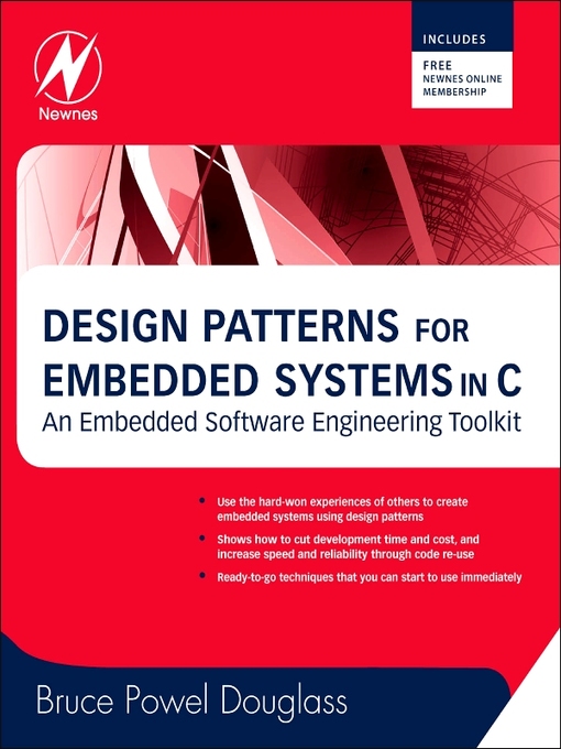 Title details for Design Patterns for Embedded Systems in C by Bruce Powel Douglass - Available